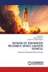 DESIGN OF ENHANCED REUSABLE SPACE LAUNCH VEHICLE