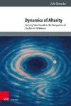 Dynamics of Alterity