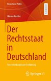 Der Rechtsstaat in Deutschland