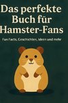 Das perfekte Buch für Hamster-Fans