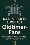 Das perfekte Buch für Oldtimer-Fans