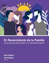 El Renacimiento de la Familia