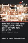 Echi dell'Atlantico nero: la legge 10.639/03 dal punto di vista della geografia
