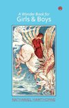 A Wonder Book for Girls & Boys