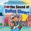I Love the Sound of Dallas Cheer!