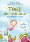 Feeli - die Familienfee hilft, euch besser zu verstehen