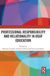 Professional Responsibility and Relationality in Deaf Education