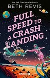 Full Speed to a Crash Landing (Deutsche Ausgabe)