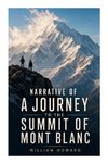 Narrative of a Journey to the Summit of Mont Blanc