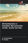 Alimentazione e mangimi del granchio verde, Scylla serrata