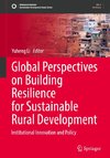Global Perspectives on Building Resilience for Sustainable Rural Development