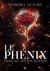 Le phénix : Consumation, une romance sombre de mafia Tome - 1
