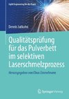 Qualitätsprüfung für das Pulverbett im selektiven Laserschmelzprozess