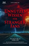 Unnützes Wissen für Stranger-Fans - Die inoffizielle Sammlung
