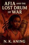 Afia and the Lost Drum of War