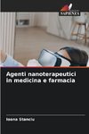 Agenti nanoterapeutici in medicina e farmacia