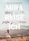 Mira und ihre Reise zum besseren Ich