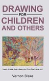 Drawing for children and others