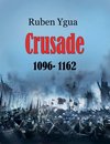 Crusade - 1096-1162