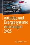 Antriebe und Energiesysteme von morgen 2025