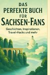 Das perfekte Buch für Sachsen-Fans