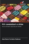 Fili conduttori e sfide