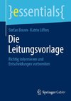 Die Leitungsvorlage