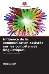 Influence de la communication assistée sur les compétences linguistiques