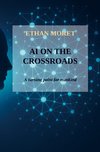 AI on the crossroads