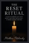 The Reset Ritual