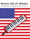 Patriotic Solos for Melodica