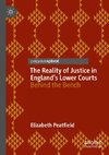 The Reality of Justice in England's Lower Courts