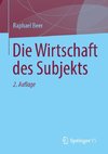 Die Wirtschaft des Subjekts