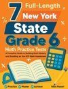 7 Full-Length New York State Grade 6 Math Practice Tests