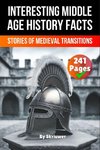 Interesting Middle Age History Facts