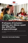 Pratiques d'inclusion : soutien aux élèves ayant des difficultés d'apprentissage