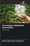 Tecnologie didattiche innovative:
