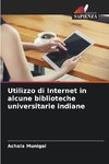 Utilizzo di Internet in alcune biblioteche universitarie indiane