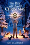 The Boy Who Saved  Christmas