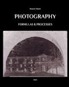 Photography - Formulas and Processes