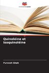 Quinoléine et isoquinoléine