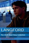 Langford; The 2025 Short Story Collection
