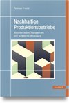 Nachhaltige Produktionsbetriebe