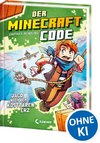 Der Minecraft Code (Band 3) - Jagd nach dem kostbaren Erz