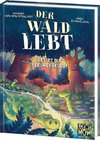 Der Wald lebt! (Band 2) - Rettet die Seeungeheuer!