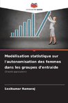 Modélisation statistique sur l'autonomisation des femmes dans les groupes d'entraide