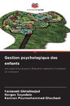 Gestion psychologique des enfants