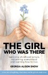 The Girl Who Was There