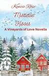 Mistletoe Kisses in the Vineyards