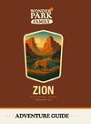 Zion National Park Adventure Guide